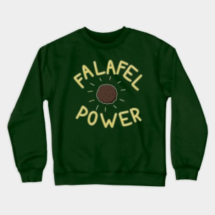 falafel power Crewneck Sweatshirt